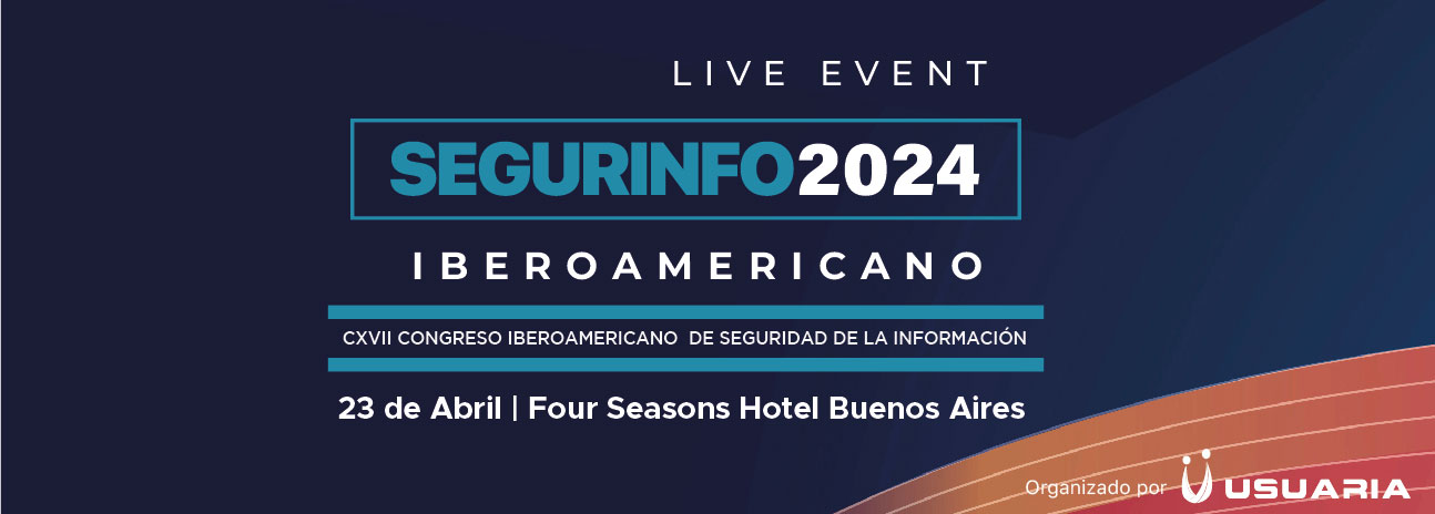 Segurinfo Iberoamericano 2024 | Edición Virtual